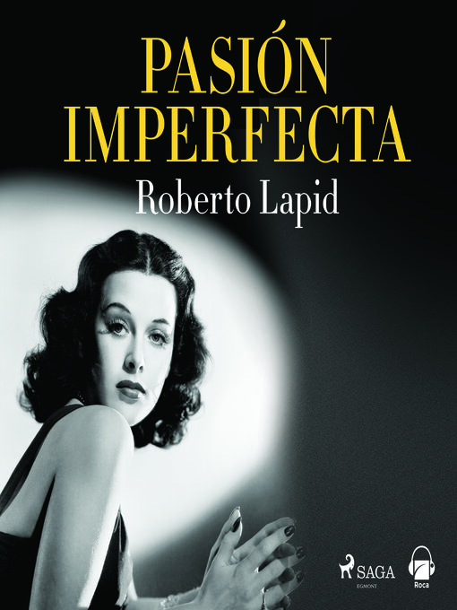 Title details for Pasión imperfecta by Roberto Lapid - Available